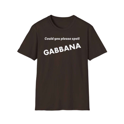 Could You Please Spell Gabbana Shirt | Devil Wears Prada Inspired Tee