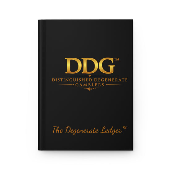 Distinguished Degenerate Ledger Hardcover Journal — Betting Tracker for Gamblers