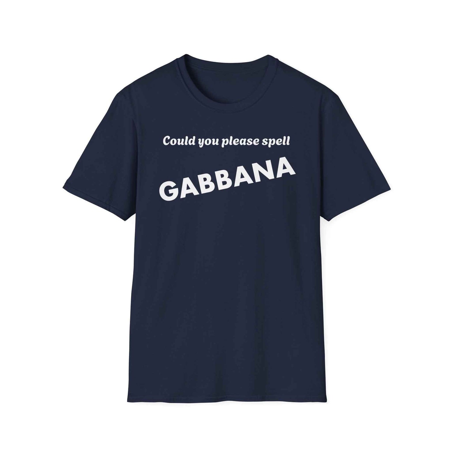 Could You Please Spell Gabbana Shirt | Devil Wears Prada Inspired Tee