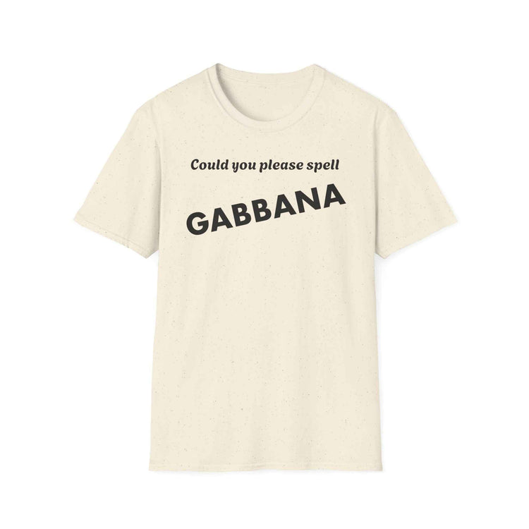 Could You Please Spell Gabbana Shirt | Devil Wears Prada Inspired Tee