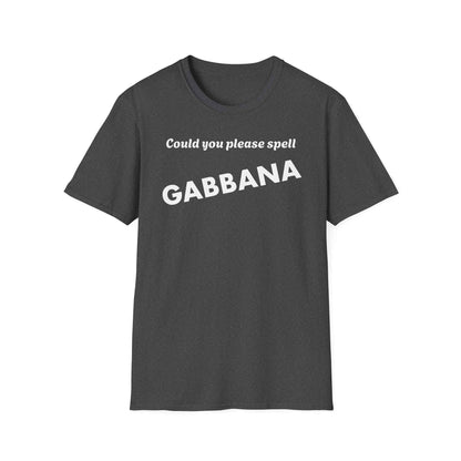 Could You Please Spell Gabbana Shirt | Devil Wears Prada Inspired Tee
